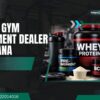 Trusted Gym supplement dealer in Haryana